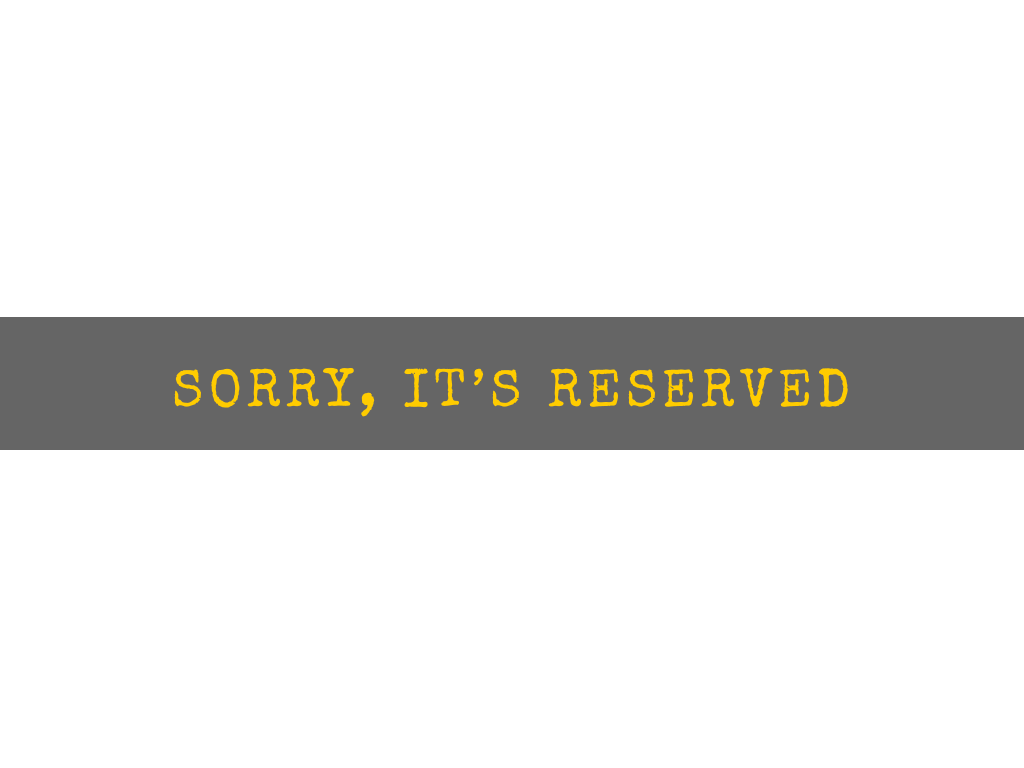 Reserved